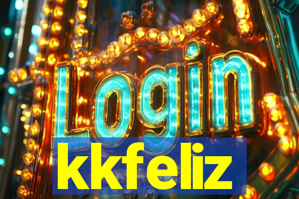 kkfeliz