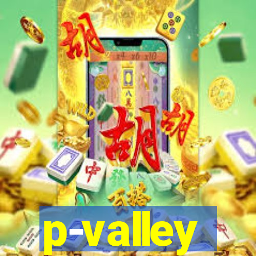 p-valley