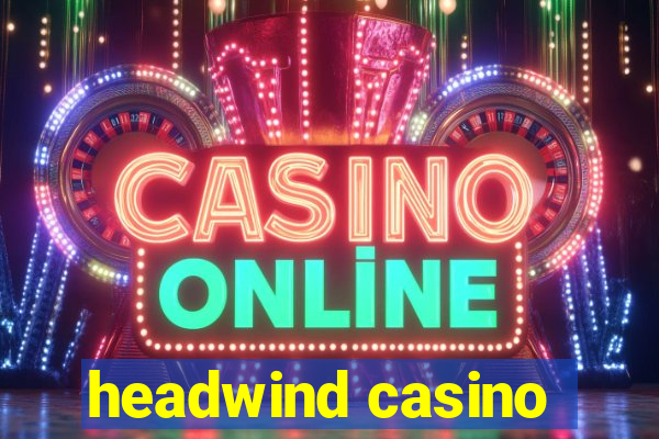 headwind casino