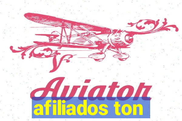 afiliados ton