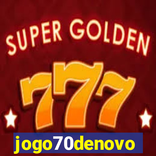 jogo70denovo