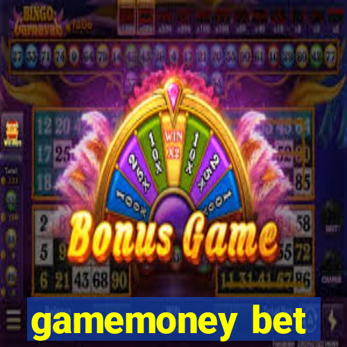 gamemoney bet