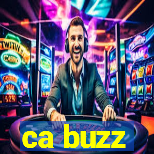 ca buzz