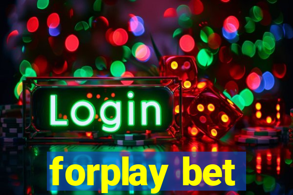 forplay bet