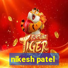 nikesh patel