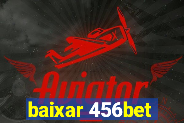 baixar 456bet