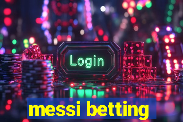 messi betting