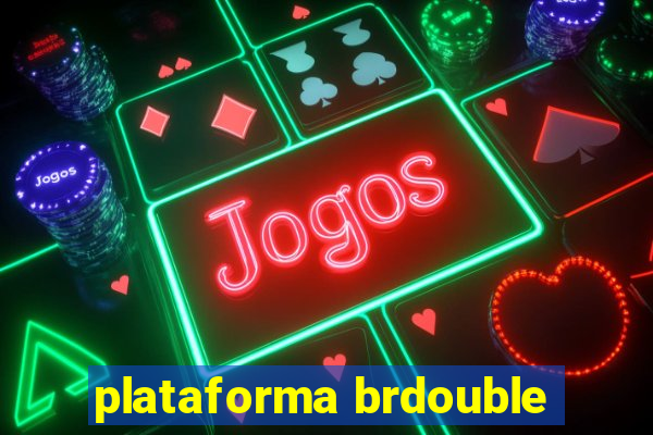 plataforma brdouble