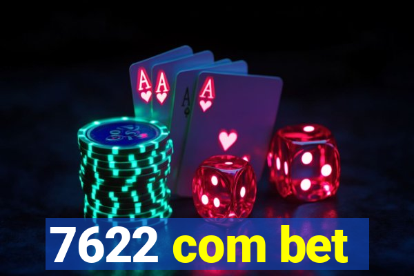 7622 com bet