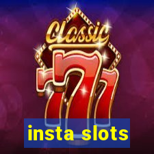 insta slots