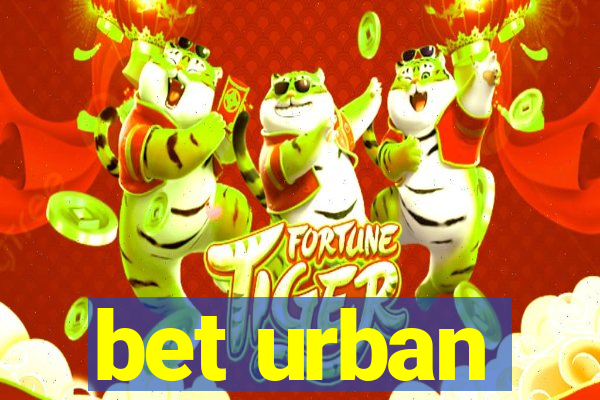 bet urban