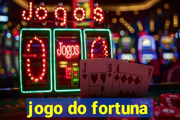 jogo do fortuna