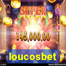 loucosbet