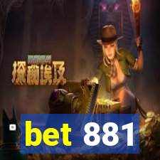 bet 881