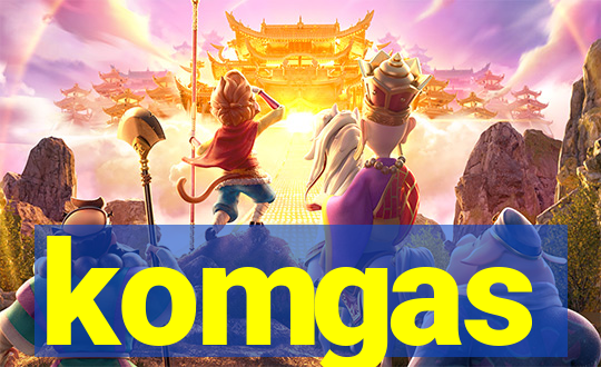 komgas