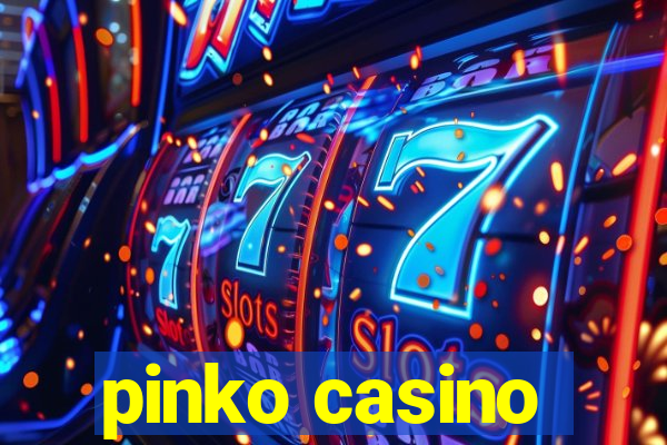 pinko casino