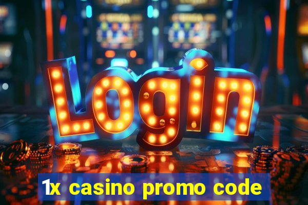 1x casino promo code