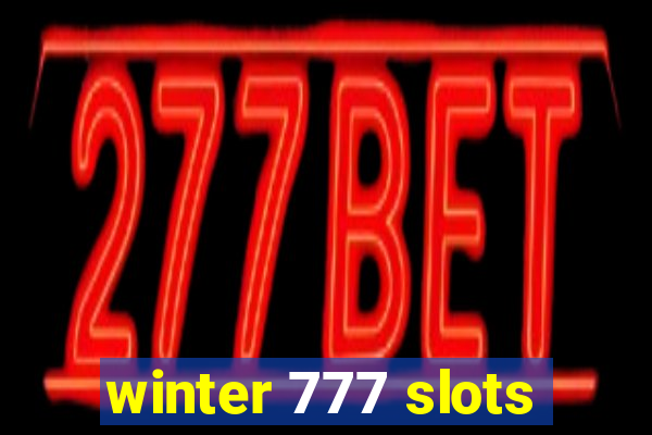 winter 777 slots