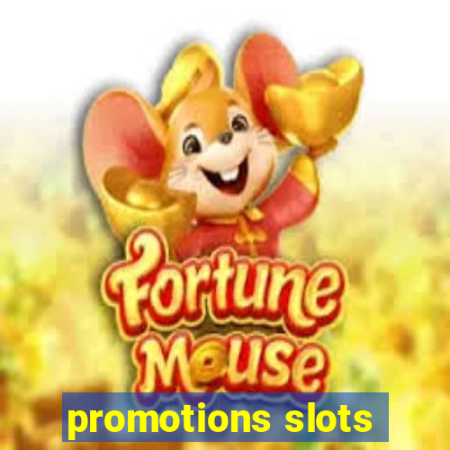 promotions slots