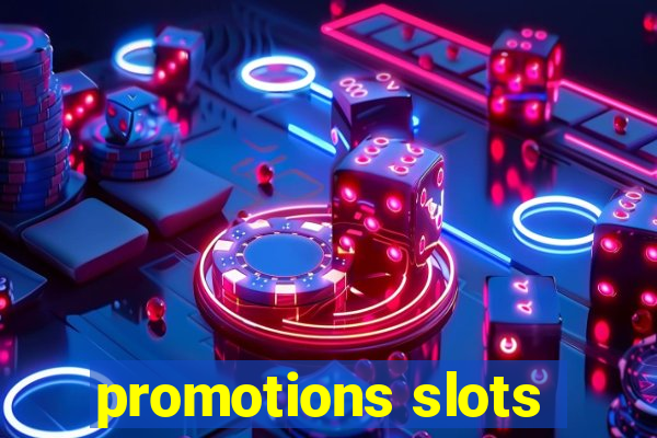 promotions slots