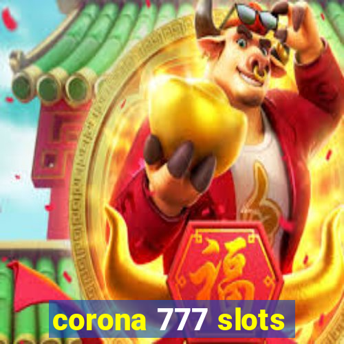 corona 777 slots