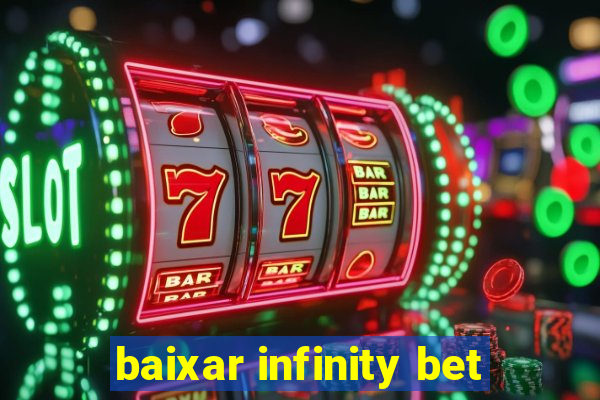 baixar infinity bet