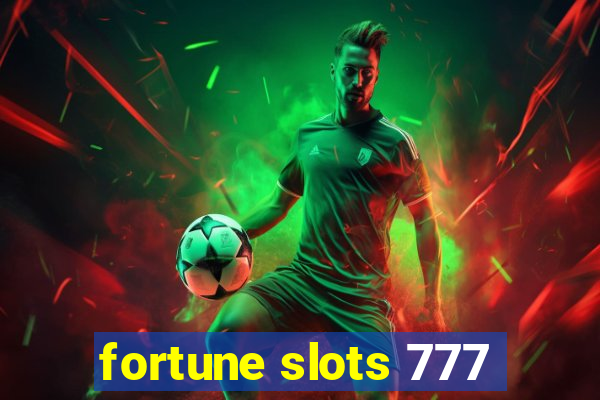 fortune slots 777