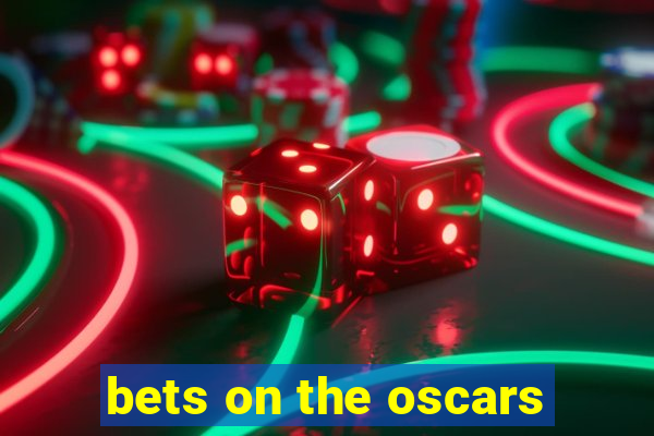 bets on the oscars