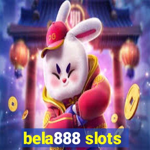 bela888 slots