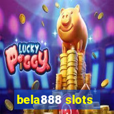 bela888 slots