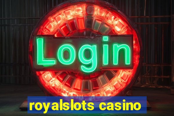 royalslots casino