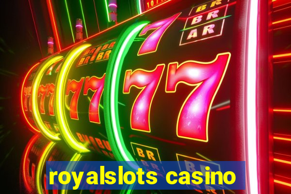 royalslots casino