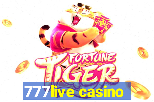 777live casino