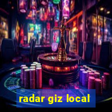 radar giz local