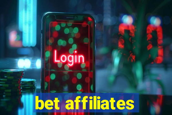 bet affiliates