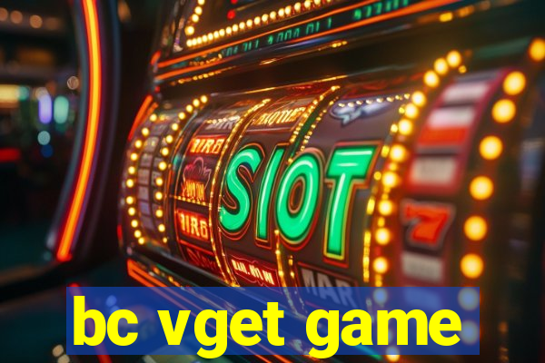 bc vget game