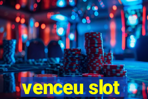 venceu slot