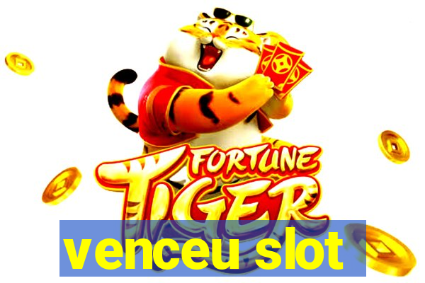 venceu slot