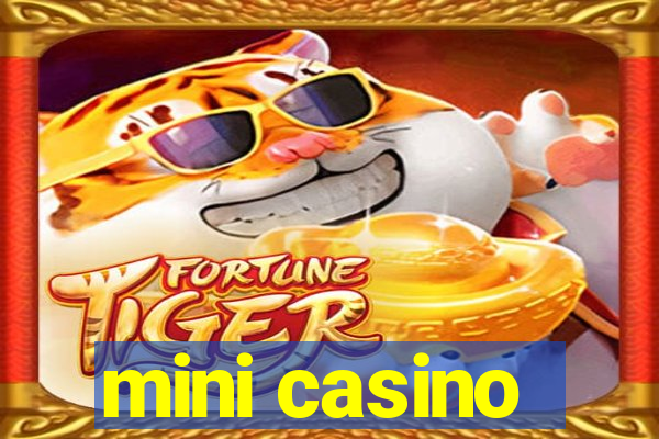 mini casino