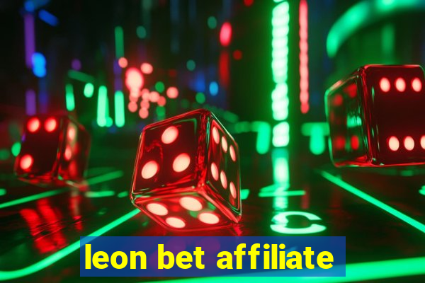 leon bet affiliate