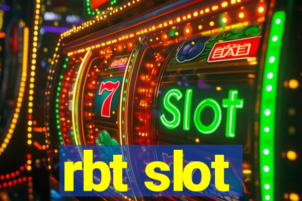 rbt slot