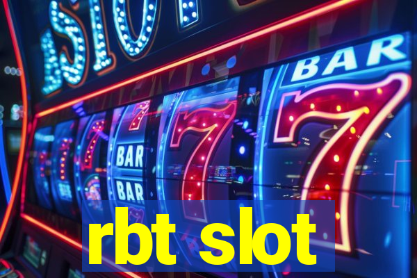 rbt slot