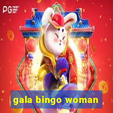 gala bingo woman