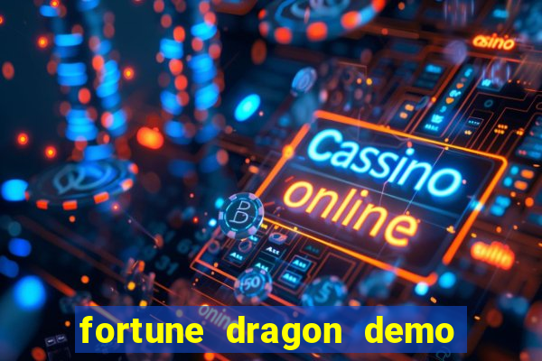 fortune dragon demo pg soft