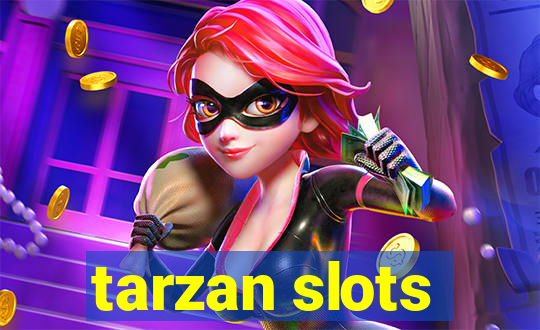 tarzan slots