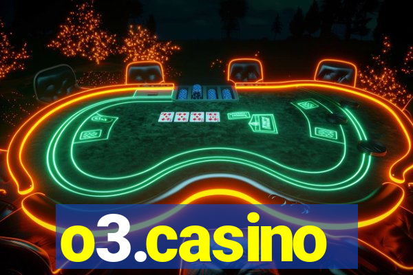 o3.casino