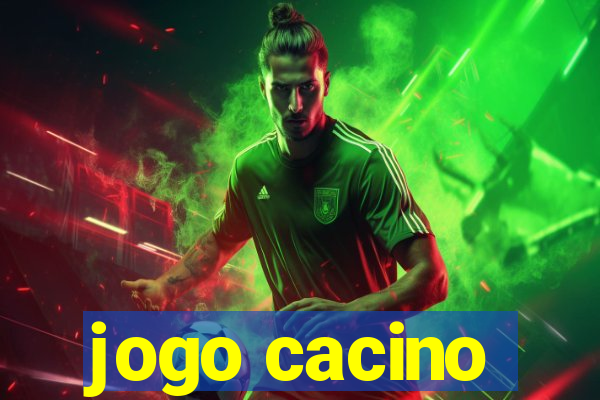 jogo cacino