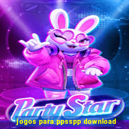 jogos para ppsspp download