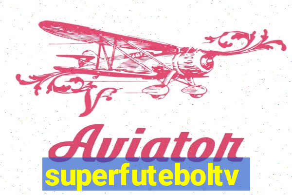 superfuteboltv