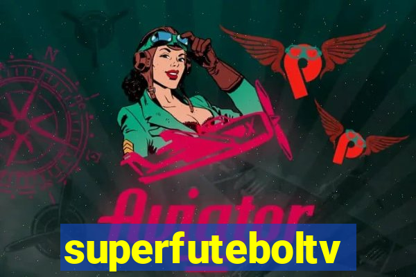 superfuteboltv